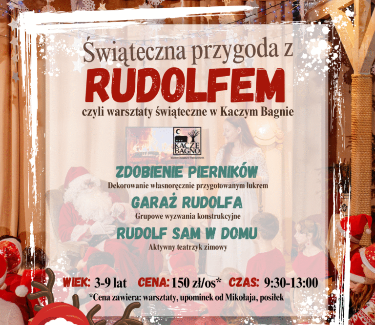 ŚWIĄTECZNA PRZYGODA Z RUDOLFEM – czyli warsztaty bożonarodzeniowe